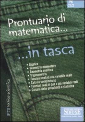 Prontuario di matematica in tasca nozioni essenziali