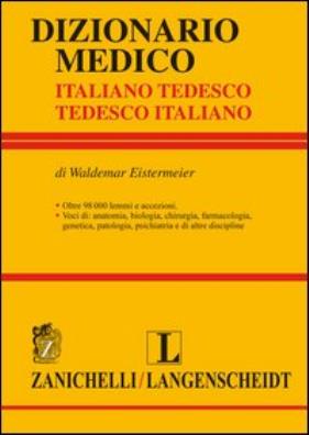 Dizionario medico italiano - tedesco tedesco - italiano