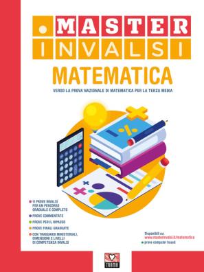 Master invalsi verso la prova nazionale di matematica per la terza media