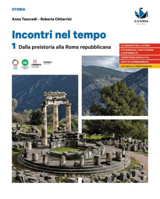 Incontri nel tempo dalla preistoria alla roma repubblicana 1